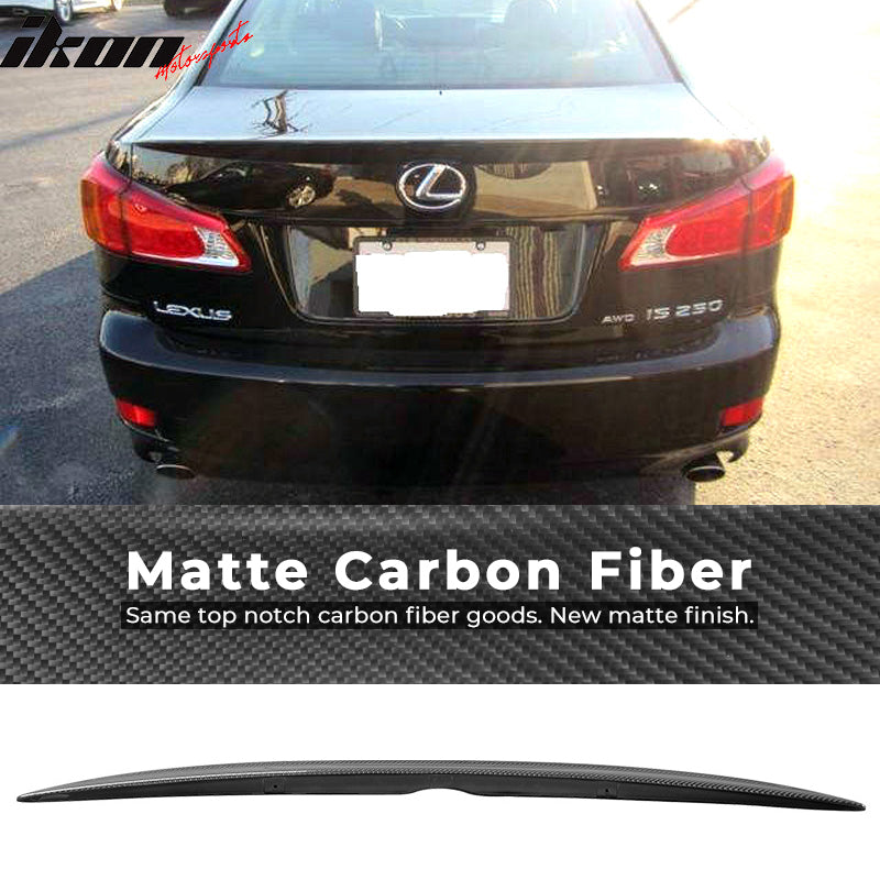 IKON MOTORSPORTS, Trunk Spoiler Compatible With 2006-2013 Lexus IS250 IS350 IS-F 4Door Sedan Saloon , Matte Carbon Fiber Factory Style Rear Spoiler Wing, 2007 2008 2009 2010 2011 2012