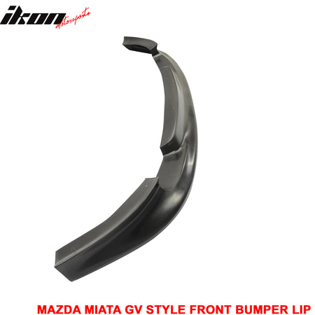 Fits 99-00 Mazda Miata MX-5 GV Style Front Bumper Lip Chin Spoiler Unpainted PU